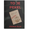 To je pekel_knjiga_No BG_01_square To je pekel_knjiga_No BG_01_square
